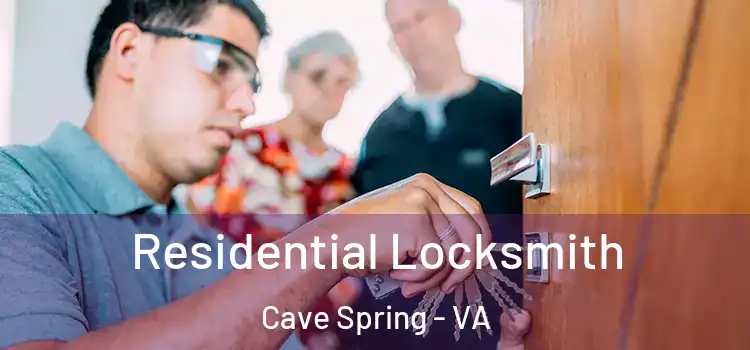  Residential Locksmith Cave Spring - VA